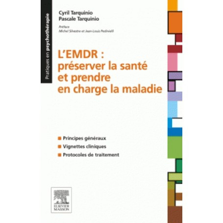 L'EMDR : préserver la santé et prendre en charge la maladie