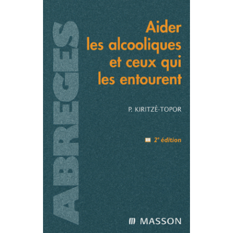 Aider les alcooliques et ceux qui les entourent