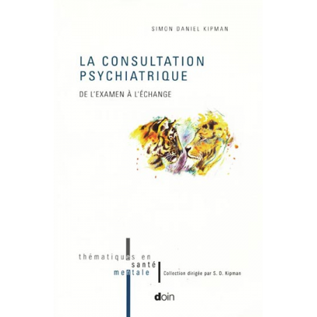 La consultation psychiatrique 