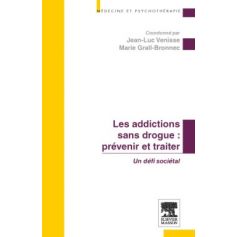 PREVENIR ET TRAITER LES ADDICTIONS SANS DROGE