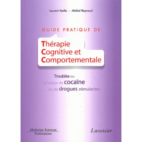 Guide pratique de thérapie cognitive et comportementale