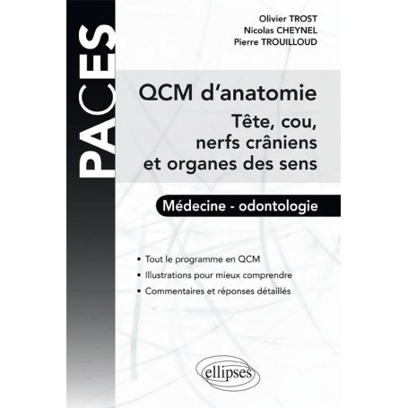 Qcm D Anatomie Tete Cou Nerfs Craniens Et Organes Des Sens Ue5 Pierre Trouilloud Nicolas Cheynel Olivier Trost Ellipses Vg Librairies