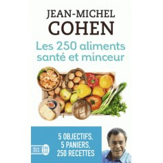 Les 250 aliments santé et minceur