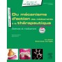 Du mécanisme d'action des médicaments à la thérapeutique