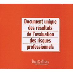 Document unique des résultats de l'évaluation des risques professionnels