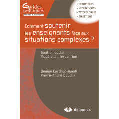 Comment soutenir les enseignants face aux situations complexes ?