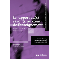 Le rapport au(x) savoir(s) au coeur de l'enseignement