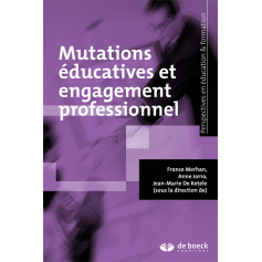 Mutations éducatives et engagement professionnel