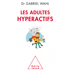 Les adultes hyperactifs