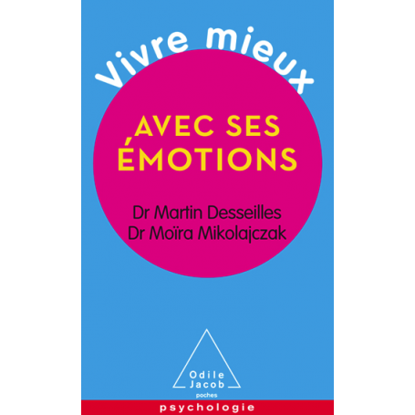 Vivre mieux avec ses émotions