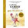 Le grand cahier d\'exercices des gens heureux