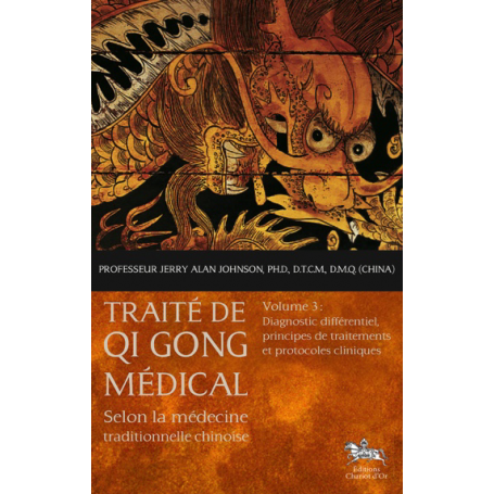 Traité de Qi Gong médical, tome 3