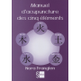 Manuel d\'acupuncture des 5 éléments
