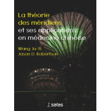 La théorie des méridiens et ses applications en médecine chinoise