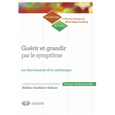 Guérir et grandir par le symptôme