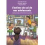 L\'estime de soi de nos adolescents