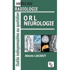 RADIOLOGIE ORL - NEUROLOGIE
