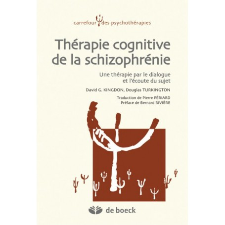 Thérapie cognitive de la schizophrénie