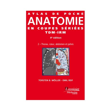 Anatomie en coupes sériées, tome 2