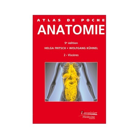 Anatomie, tome 2 : viscères