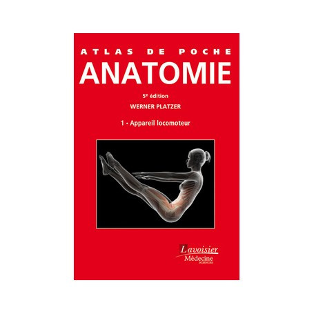 Anatomie, tome 1 : appareil locomoteur