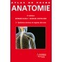 Anatomie, tome 3 : système nerveux et organes des sens