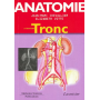 Anatomie, tome 1 : tronc