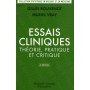 Essais cliniques : théorie, pratique et critique