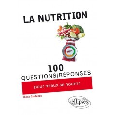 La nutrition en 100 questions/réponses
