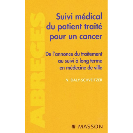 Suivi médical du patient traité pour un cancer