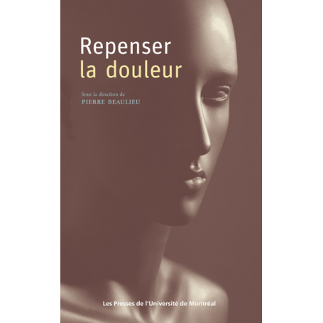 Repenser la douleur