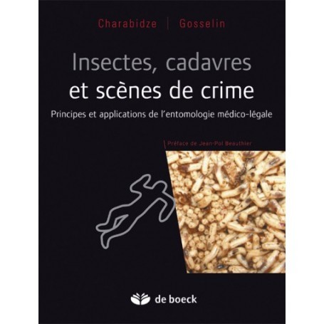 Insectes, cadavres et scènes de crime