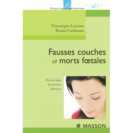 Fausses couches et morts foetales