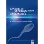 Manuel de spermiologie spécialisée