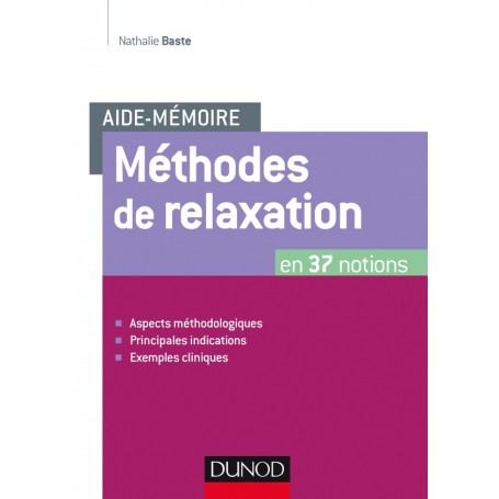 Méthodes de relaxation en 37 notions