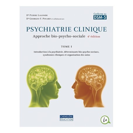 Psychiatrie clinique, tome 1