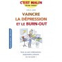 Vaincre la dépression et le burn-out