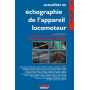 Actualités en échographie de l'appareil locomoteur, tome 9