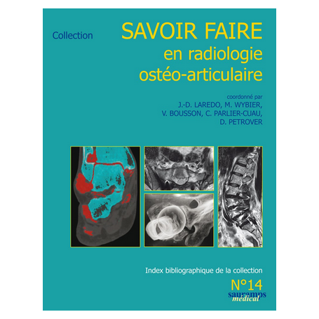 Savoir faire en radiologie ostéo-articulaire n°14