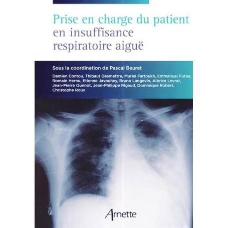 Prise en charge du patient en insuffisance respiratoire aiguë