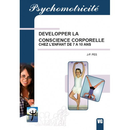 Développer la conscience corporelle chez l'enfant de 7 à 10 ans