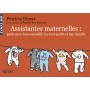 Assistantes maternelles : guide pour bien accueillir les tout-petits et leur famille