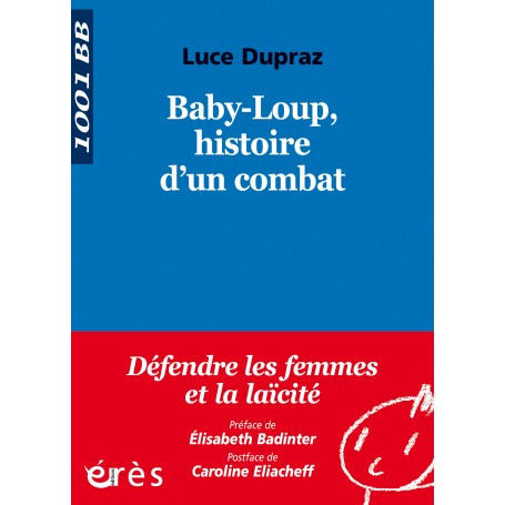 Baby-loup, histoire d'un combat