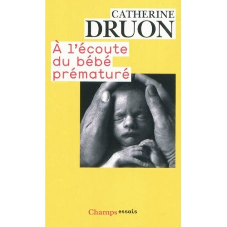 A l'écoute du bébé prématuré