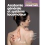 Atlas d'anatomie Prométhée, tome 1 : anatomie générale et système locomoteur
