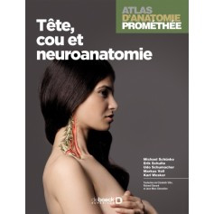 Atlas d'anatomie Prométhée, tome 3 : tête et cou