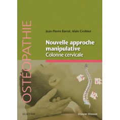 Nouvelle approche manipulative : colonne cervicale