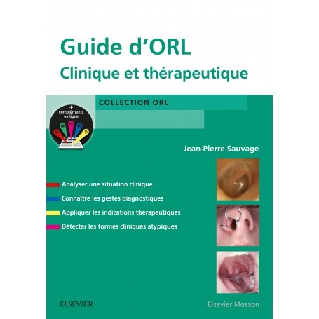 Guide d'ORL clinique et thérapeutique