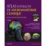 Atlas interactif de neuroanatomie clinique