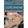 Ostéopathie : diagnostic et traitement